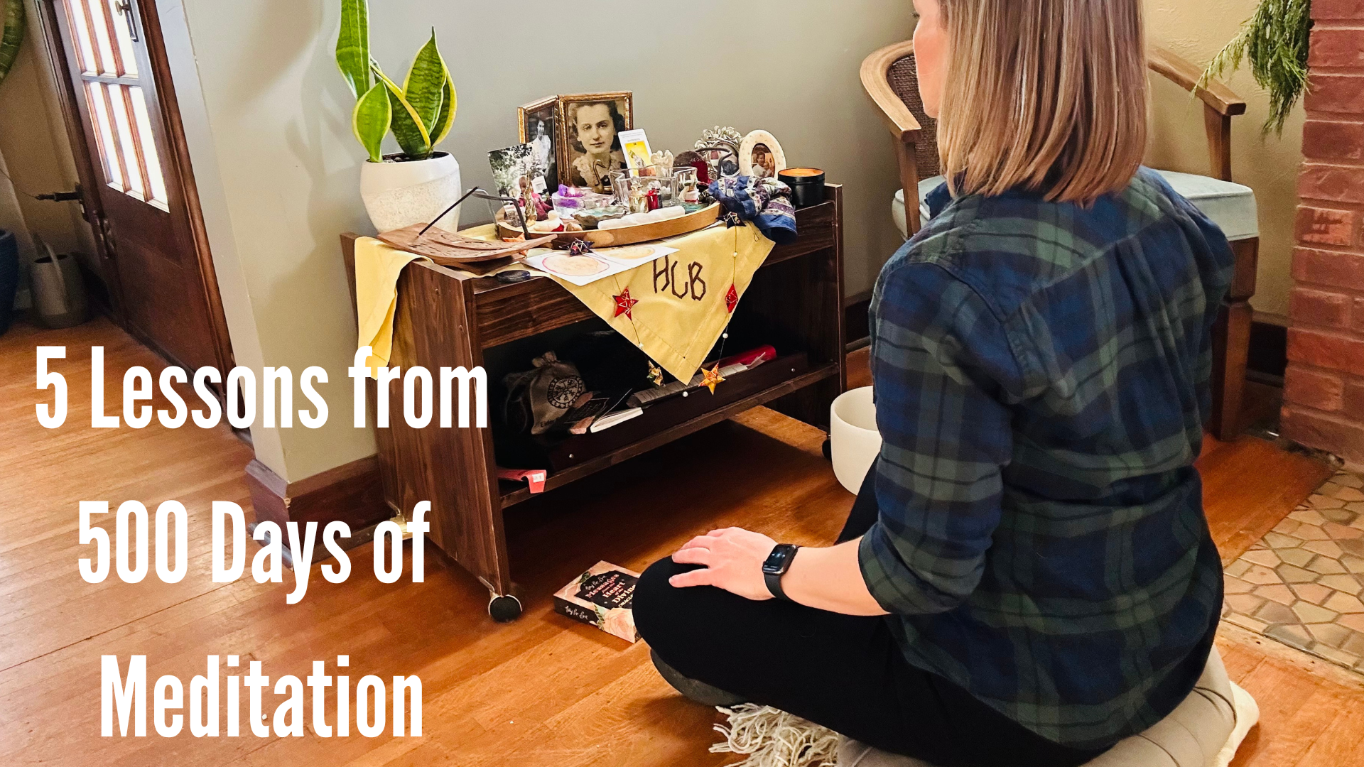5 Lessons from 500 Days of Meditation | By Katie Carlson